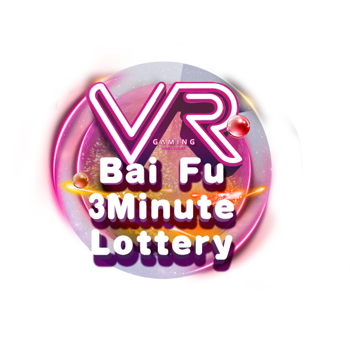 VR Bai Fu 3 Minute Lottery