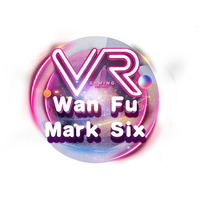 VR Wan Fu Mark Six